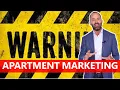 Apartment Marketing Promotions WARNING