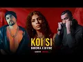 Download Lagu Koi Si - Divine X Bohemia X Afsana Khan | Ik Vi Hanju Aya Na | Soul Vibes