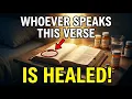 Speak THIS James Verse and Watch Every Sickness FLEE Healing Prayer