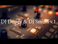 DJ Dopey \u0026 DJ Smurf v.1
