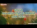 Download Lagu Hindia - Aku Rasa Kita Selamanya (Lirik Video)