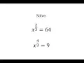 Solve Equations with Rational Exponents Two Solutions