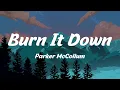 Burn It Down - Parker McCollum (Lyrics)