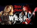 Download Lagu W.A.S.P. - Wild Child cover (ft. Jara Solís)