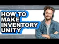How to Make Inventory Unity Only Way