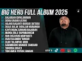 Download Lagu BALABUAH DIPALAMINAN - BIG HERU FULL ALBUM TERBAIK 2025 DENAI URANG KATIGO - VIRAL TIKTOK
