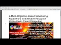 A Multi Objective Based Scheduling Framework for Effective Resource Utilization in Cloud Computing
