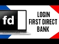 How to Login First Direct Bank Internet Banking First Direct Bank Sign In for Online Banking