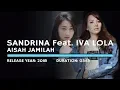 Download Lagu Sandrina Feat. Iva Lola - Aisah Jamilah (Lyric)