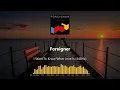 Lagu Foreigner - I Want To Know What Love Is (Remastered/448Hz)