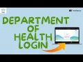Department of Health Login How to in Department of Heath 2024