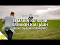 Download Lagu Semakin Ku Kejar Semakin Kau Jauh (SKSJ) - Five Minutes (Cover + Lirik) by Given Wongkar