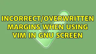 margins when using vim in GNU screen