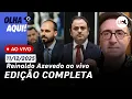Lagu Reinaldo ao vivo: Câmara suspende Glauber e preserva Zambelli; Eduardo Bolsonaro ataca Motta e+