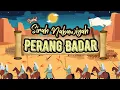 Download Lagu Sirah Nabawiyah : PERANG BADAR | Kisah Nabi Muhammad ﷺ | Animasi Anak Indonesia