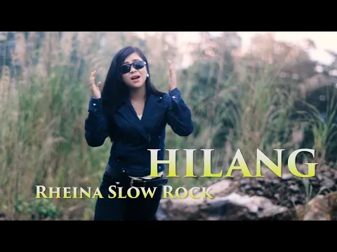 Download MP3 HILANG -  RHEINA  - SLOW ROCK TERBARU