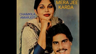 Download Mera Jee Karda - Amar Singh Chamkila \u0026 Amarjot MP3