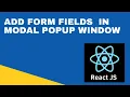 Add Form Fields in React Modal