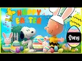 Happy Easter Snoopy Easter Song Snoopy Peanuts Happy Easter for Kids Happy Easter Song
