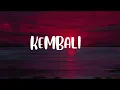 Download Lagu Isma Sane - Kembali (Lirik) 🎵