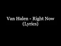 Download Lagu Van Halen - Right Now (Lyrics HD)