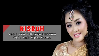 Download Kisruh, Yanti Wijaya Kusuma (Official) MP3