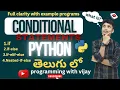 Conditional Statements in python Python Tutorials in Telugu Control Statements in python