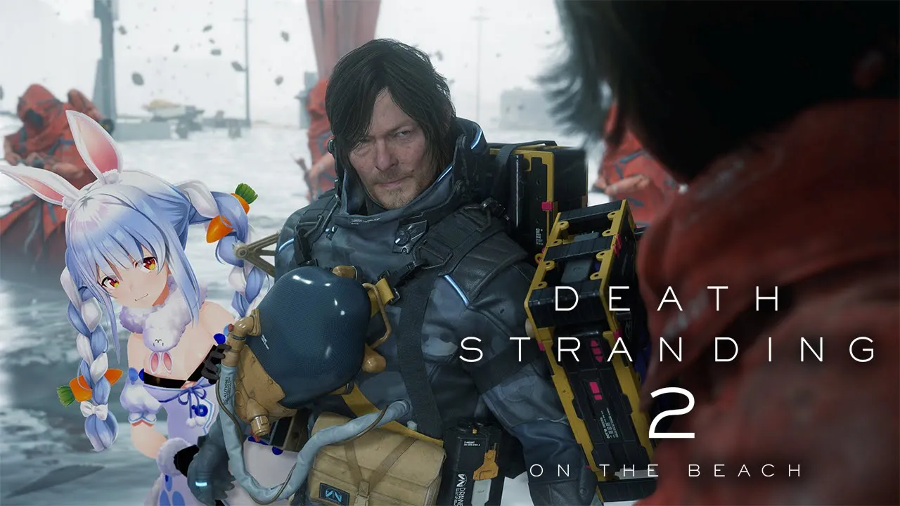 【デススト2】ついにデスストランディング2を始める！DEATH STRANDING 2: ON THE BEACH ぺこ！【ホロライブ/兎田ぺこら】