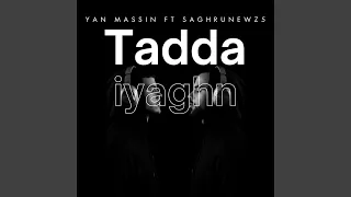 Tadda Iyaghn Feat Saghrunewz5 