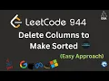 Delete Columns to Make Sorted LeetCode 944 Easy approach DCC