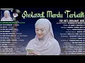 Download Lagu Sholawat Nabi Penyejuk Hati Tenangkan Pikiran Pembawa Berkah | Sholawat Terbaru 2023