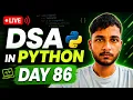 Day 86 DSA Learning Problem Solving Using Python