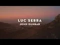 Luc Serra - "John Dunbar" | Beautiful Piano | Chillout Relaxing Music | Stress Relief