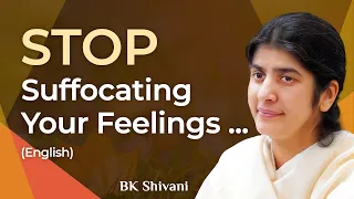 Release the Pain You've Been Holding Inside: Part 3: English: BK Shivani