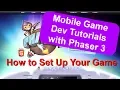 Endless Cave Ep 03 How To Set Up Your Game Phaser 3 Game Dev Tutorial