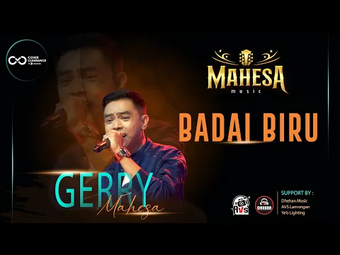 Download MP3 Gerry Mahesa - Badai Biru | Mahesa Music