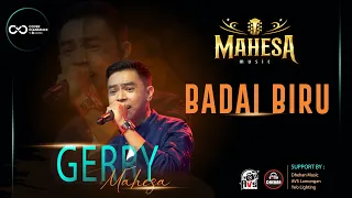 Gerry Mahesa - Badai Biru | Mahesa Music