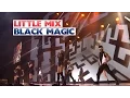 Download Lagu Little Mix - 'Black Magic' (Sunday Performance) (Live At The Jingle Bell Ball 2015)