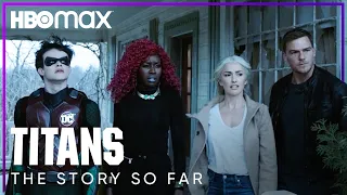 titans everything leading up to season 3 hbo max
