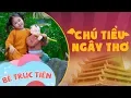 Download Lagu Chú Tiểu Ngây Thơ - TT Thích Thiện Trang và Bé Trúc Tiên [Official]