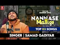 Download Lagu Mangalore mashup Nannase Mallige Top 3 Songs | Kannada Songs 2023 | Samad Gadiyar | Basheer Shaz