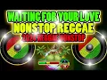 Download Lagu WAITING FOR YOUR LOVE NONSTOP 2024| |RELAXING ENGLISH REGGAE NONSTOP SONGS| |OLD BUT GOLD REGGAE |