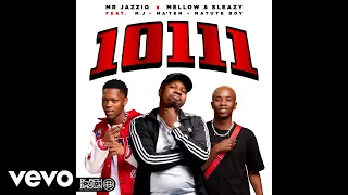 mr jazziq mellow u0026 sleazy 10111 official audio ft m j djy maten matute boy