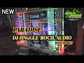 Download Lagu DJ JINGGLE BOCIL AUDIO PARADISE BASS HOREG