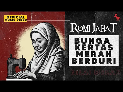 Download MP3 Romi Jahat - Bunga Kertas Merah Berduri