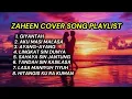 Lagu TAUSUG SONG 2025 PLAYLIST - ZAHEEN COVER SONG