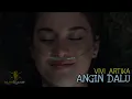 Download Lagu Angin Dalu   Vivi Artika Full HD 1080p