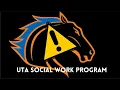 UTA SOCIAL WORK PROGRAM REVIEW