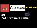 30 HARD Challenge - Day 9 Python for Beginners Leetcode Problem Palindrome Number
