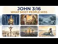 John 3 16 Was NEVER About How Much It Was About How